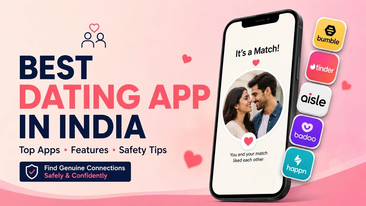 best dating app in india: 7 Top Choices for 2026